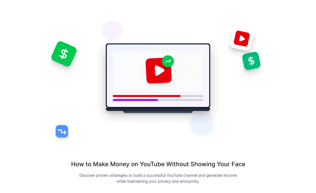 7 Smart Ways to Make Money on YouTube Without Showing Your Face