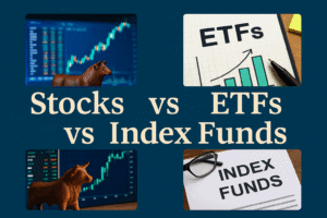 stocks vs ETFs vs index funds