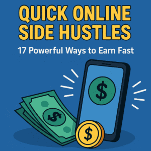 quick online side hustles